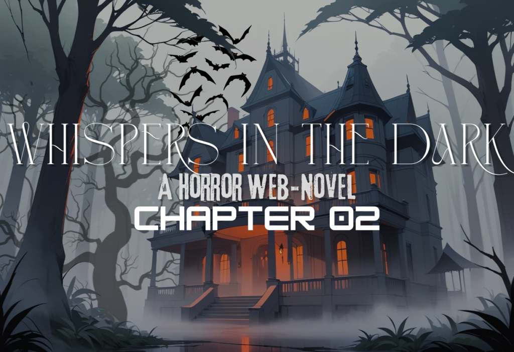 Whispers in the Dark | Chapter 02